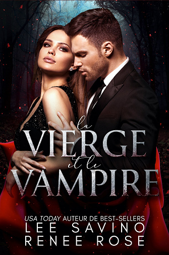 La Vierge et le Vampire - Renee Rose, Lee Savino (2022)