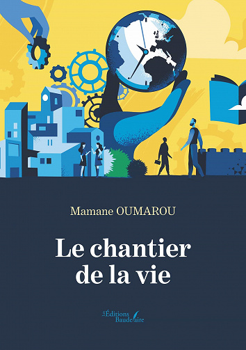 Oumarou Mamane - Le chantier de la vie (2022)