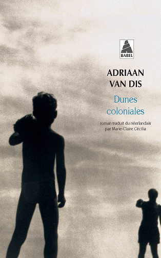 Adriaan Van Dis - Dunes Coloniales (2021)