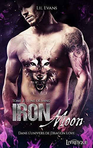 Iron Moon, Tome 2 : Lune de sang - Lil Evans (2022)