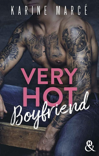Very Hot Boyfriend - Karine Marcé