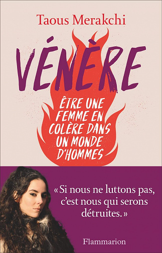Vénère : Être une femme en colère dans un monde dhomme - Taous Merakchi (2022)