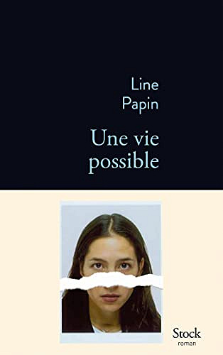 Une vie possible - Line Papin (Rentrée Littérature 2022)