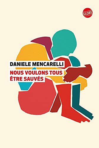 Nous voulons tous être sauvés - Daniele Mencarelli (2022)