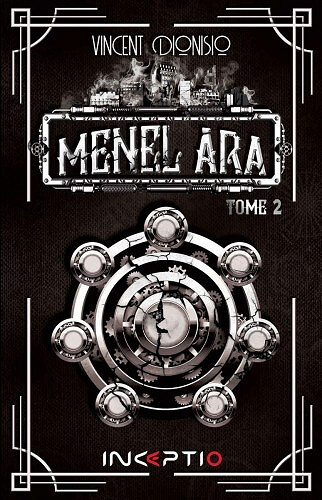 Vincent Dionisio - Menel Ara - Tome 2