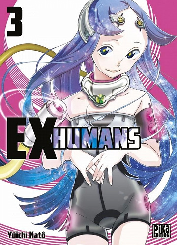 Ex-Humans - 3. Tome 3