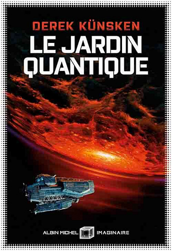 Derek Künsken - Le Jardin quantique (2022)