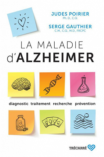 Judes Poirier, Serge Gauthier - La maladie d'alzheimer
