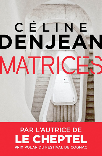 Matrices - Céline Denjean (2022)