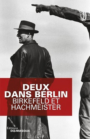 Richard Birkefeld, Göran Hachmeister - Deux dans Berlin