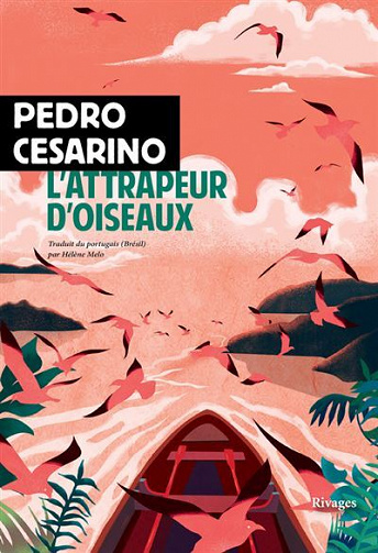 L'attrapeur d'oiseaux - Pedro Cesarino (2022)