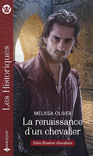 Melissa Oliver - La renaissance d'un chevalier (2022)
