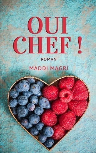 Oui Chef ! - Maddi Magrì (2022)