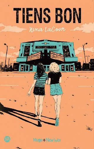 Nina Lacour - Tiens bon
