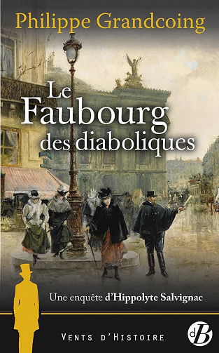 Philippe Grandcoing - Le Faubourg des diaboliques