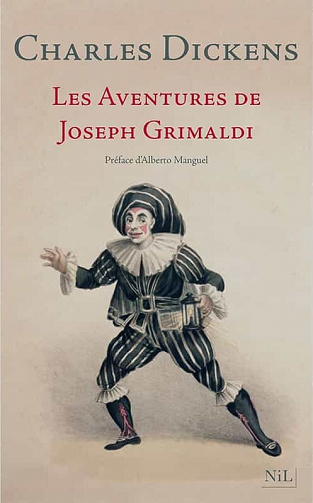 Charles Dickens - Les Aventures de Joseph Grimaldi