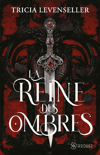 Tricia Levenseller - La reine des ombres (2022)