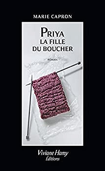 Priya: La fille du boucher - Marie Capron (2022)