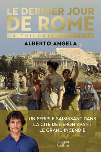 Le dernier jour de Rome Tome 1 - Néron  Alberto Angela (2022)