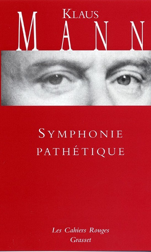 Klaus Mann - La symphonie pathétique