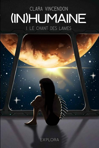 Clara Vincendon - (In)Humaine: Le Chant des Lames (2022)