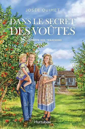 Josée Ouimet - Dans le secret des voûtes - Tome 3: Le temps des trahisons (2022)