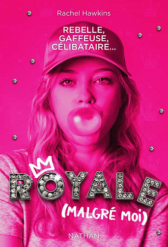 Rachel Hawkins - Royale malgré moi