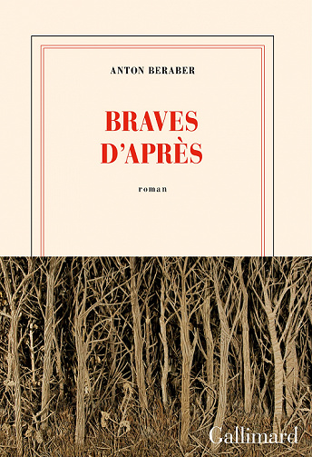 Braves d'après - Anton Beraber (2022)