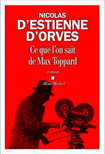 Nicolas d'Estienne d'Orves - Ce que l'on sait de Max Toppard (2022)