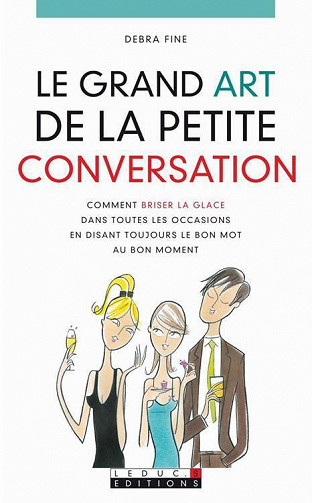 Debra Fine - Le grand art de la petite conversation