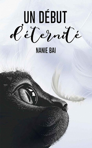 Un début d'éternité - Nanie Bai (2022)