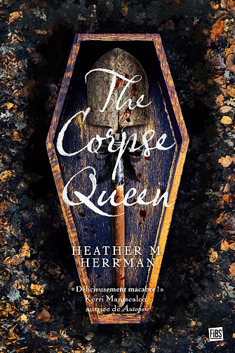 Heather M. Herrman - The Corpse Queen (2022)