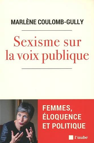 Sexisme sur la voix publique - Marlène Coulomb-Gully (2022)