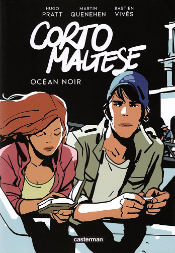 Corto Maltese (Quenehen-Vivès) - Tome 1 : Océan noir