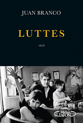 Luttes - Juan Branco (2022)