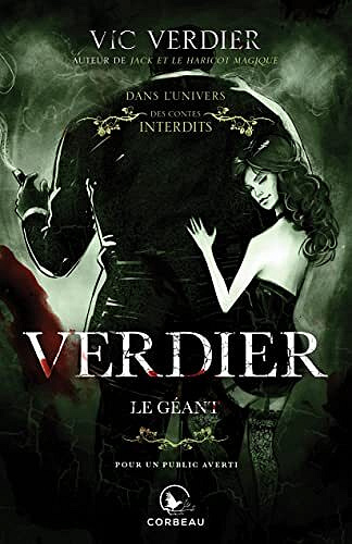 Verdier, le Géant (Dans l'univers des contes interdits) - Vic Verdier (2022)