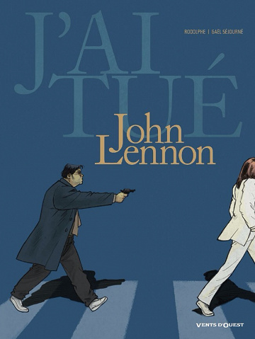 J'ai tué - 5. Lennon