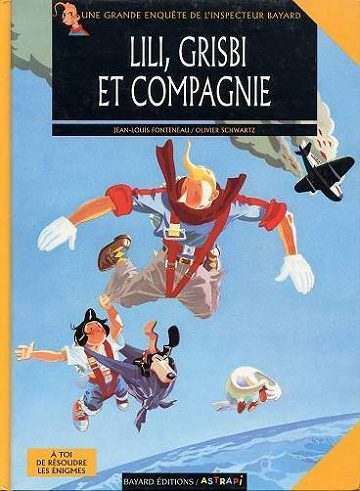 Inspecteur Bayard (Les Enquêtes de l') - 4. Lili, Grisbi et compagnie