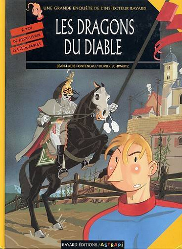 Inspecteur Bayard (Les Enquêtes de l') - 5. Les dragons du diable