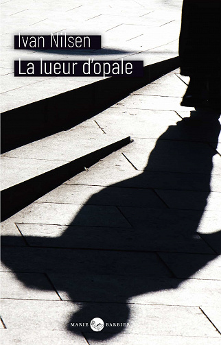 Ivan Nilsen - La lueur d'opale (2022)