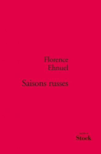 Florence Ehnuel - Saisons russes