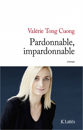Valérie Tong Cuong - Pardonnable, impardonnable