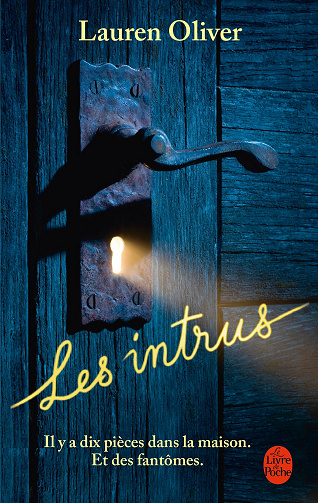 Les Intrus - Lauren Oliver