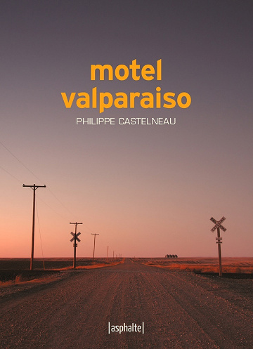 Motel Valparaiso - Philippe Castelneau (2022)