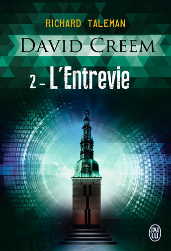 Richard Taleman - David Creem (Tome 2) - L'Entrevie