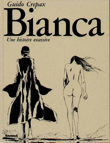 Bianca - 1. Une histoire excessive