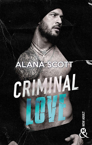 Criminal love - Alana Scott (2022)