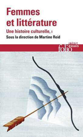 Collectif - Femmes et littérature. Une histoire culturelle (Tome 1) - Moyen Âge - XVIIIe siècle