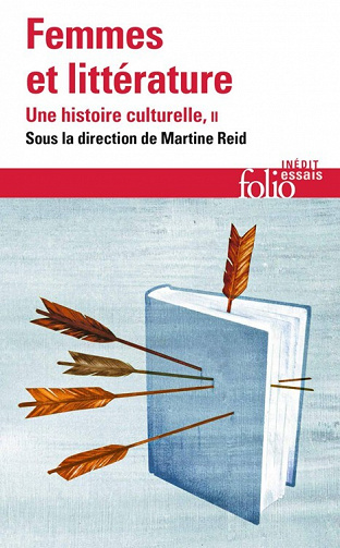Collectif - Femmes et littérature. Une histoire culturelle (Tome 2) - XIXe -XXIe siècle. Francophonies