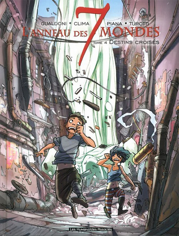 L'anneau des 7 mondes - 4. Destins croisés